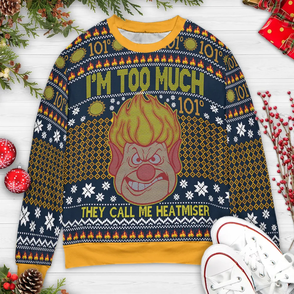 Heatmiser I'm Too Much The Year Without a Santa Claus Ugly Christmas Sweatshirt - 3