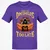 When The Dm Smiles Its Already Too Late T-Shirt - Purple - 9
