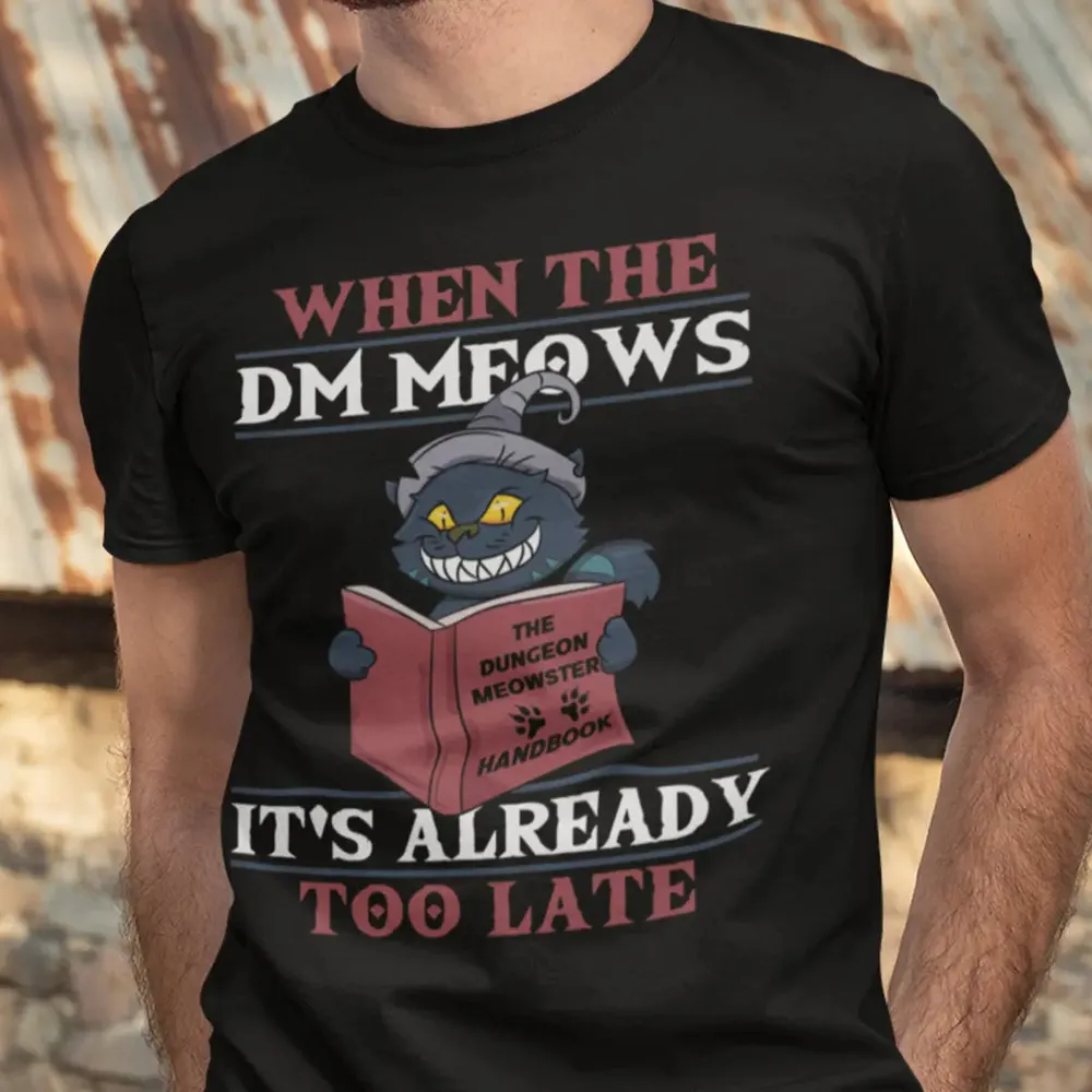 When The DM Meow T-Shirt - 1