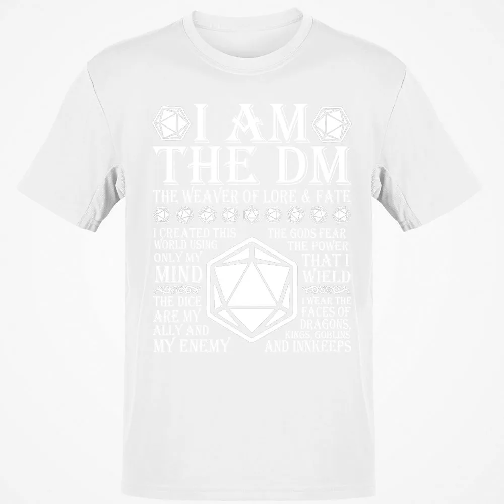 I Am The DM The Weaver Of Lore And Fate T-Shirt - White - 12