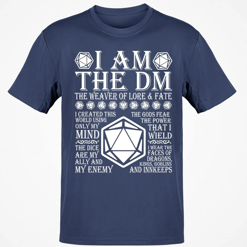 I Am The DM The Weaver Of Lore And Fate T-Shirt - Navy - 7