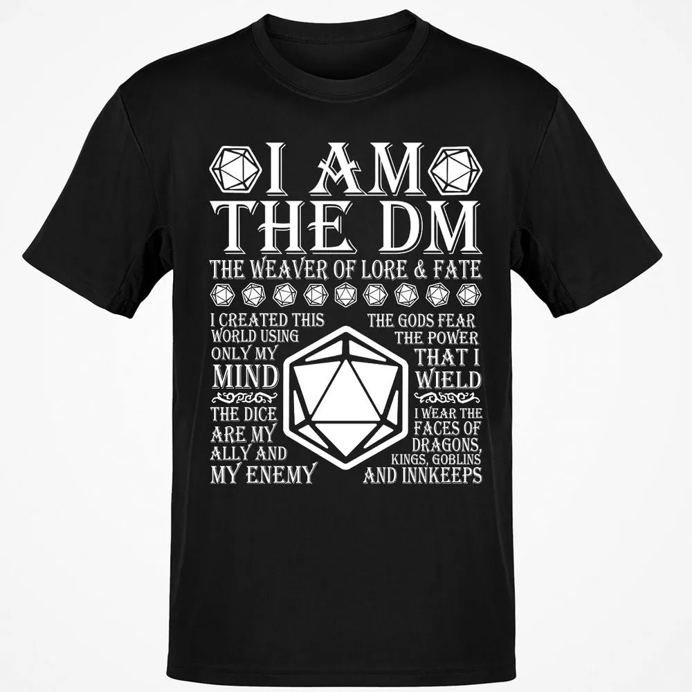 I Am The DM The Weaver Of Lore And Fate T-Shirt - Black - 1