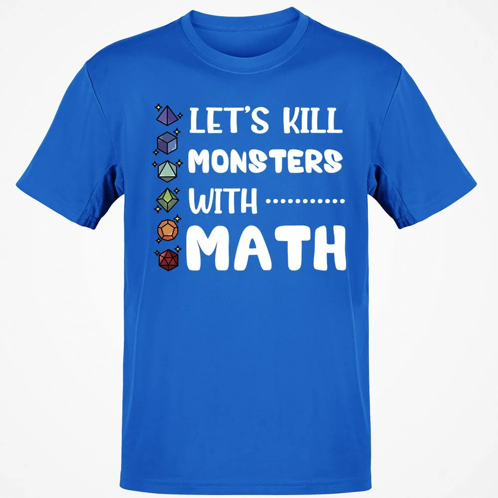 Let's Kill Monsters With Math T-Shirt - Royal - 11