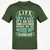 Life Is A RPG T-Shirt - Military Green - 6