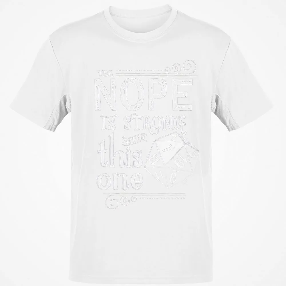 The NOPE is Strong with This One T-Shirt - White - 12