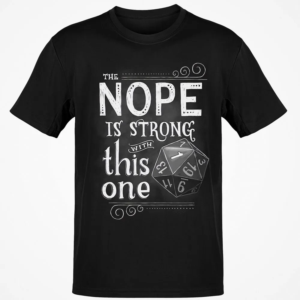 The NOPE is Strong with This One T-Shirt - Black - 1
