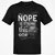 The NOPE is Strong with This One T-Shirt - Black - 1