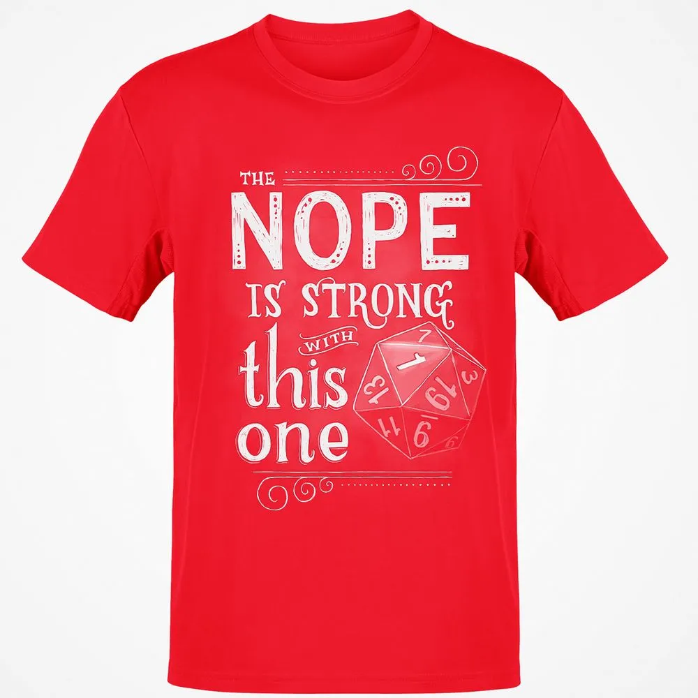 The NOPE is Strong with This One T-Shirt - Red - 10