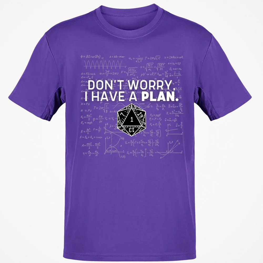 Don't Worry I Have A Plan T-Shirt - Purple - 9