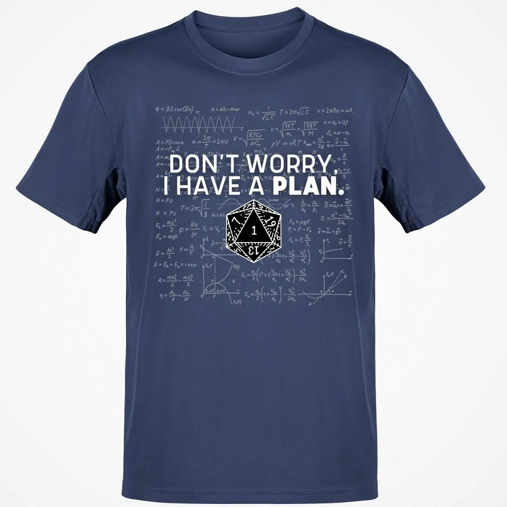 Don't Worry I Have A Plan T-Shirt - Navy - 7