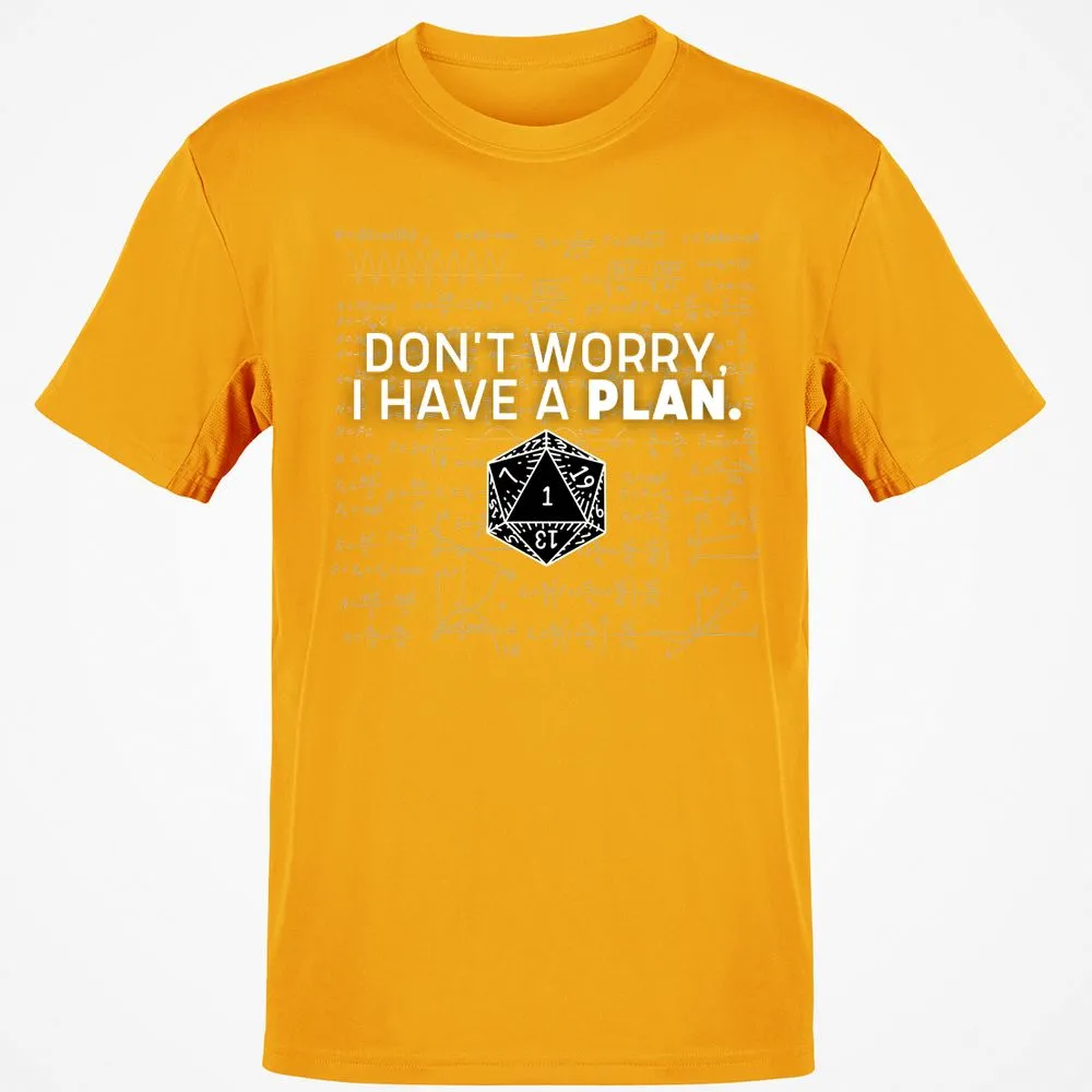 Don't Worry I Have A Plan T-Shirt - Gold - 4