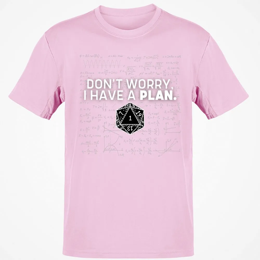 Don't Worry I Have A Plan T-Shirt - Light Pink - 5