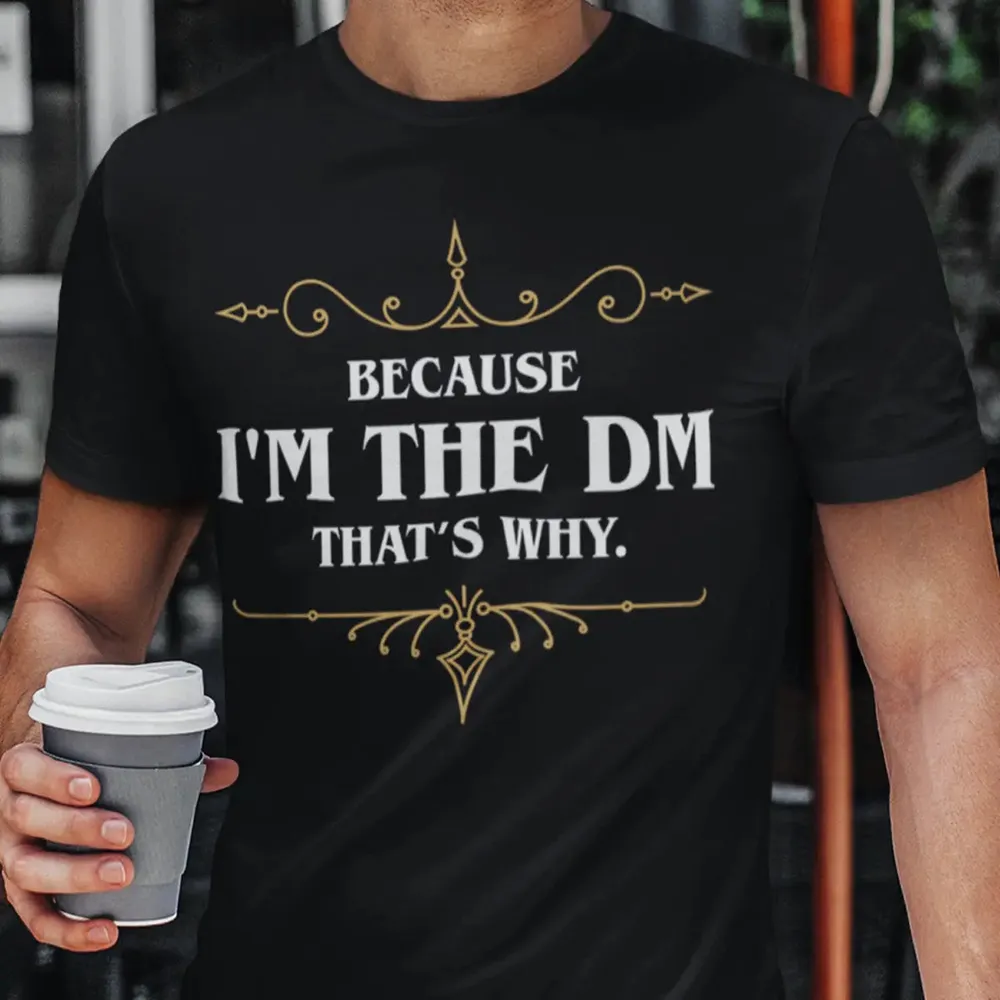 Because I'm the Master That's Why T-Shirt - 1
