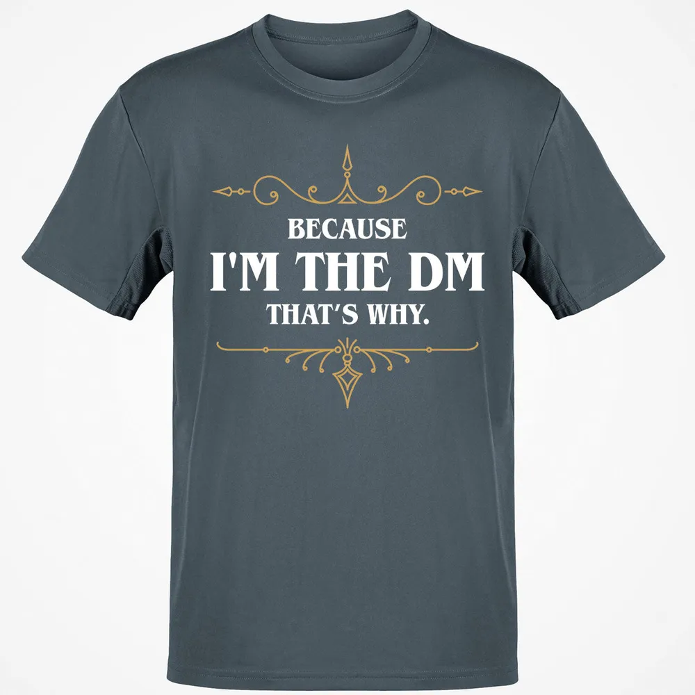 Because I'm the Master That's Why T-Shirt - 6