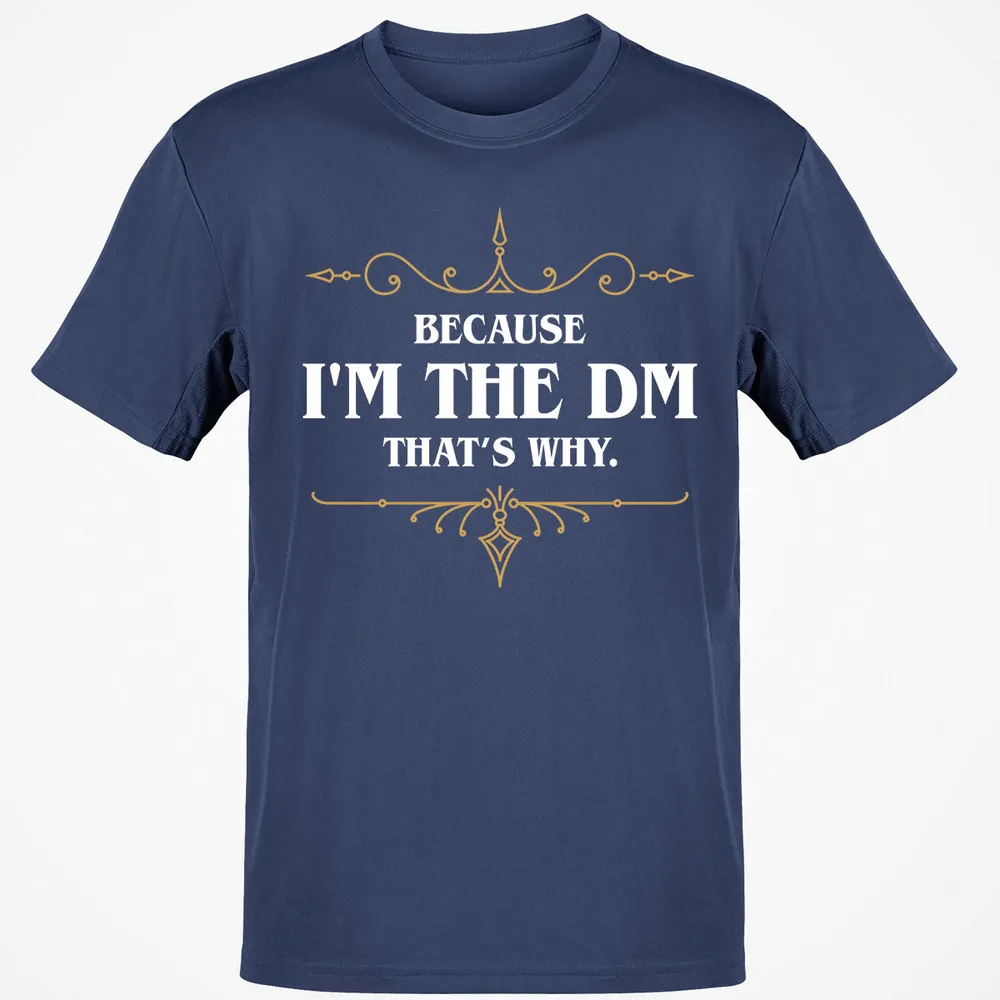 Because I'm the Master That's Why T-Shirt - 10