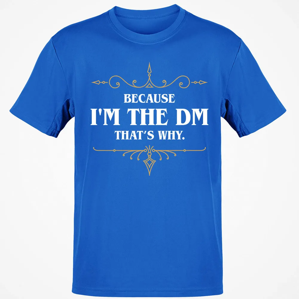 Because I'm the Master That's Why T-Shirt - 14