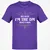 Because I'm the Master That's Why T-Shirt - Purple - 9