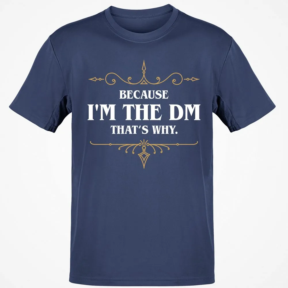 Because I'm the Master That's Why T-Shirt - Navy - 7