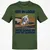We're Going To Loot The Dragon T-Shirt - Military Green - 6