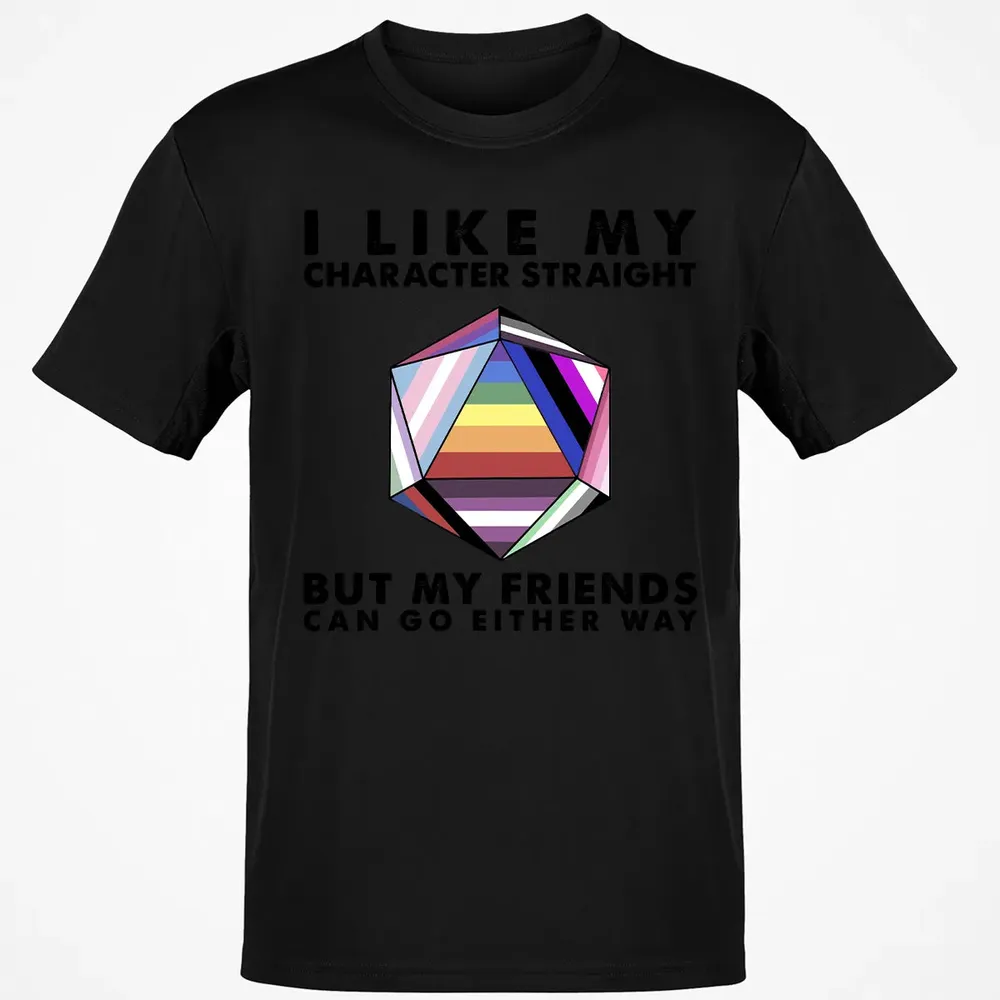 My Character Straight But Friends Can Go Either Way Classic Unisex T-Shirt - 2