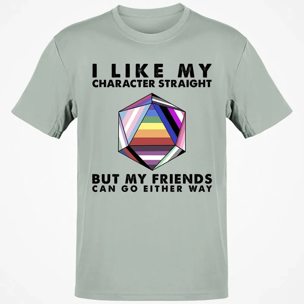 My Character Straight But Friends Can Go Either Way Classic Unisex T-Shirt - 3