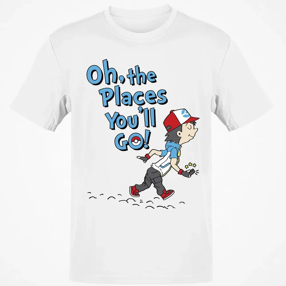 Oh, The Places Youâ€™ll Go! Classic Unisex T-Shirt - 13