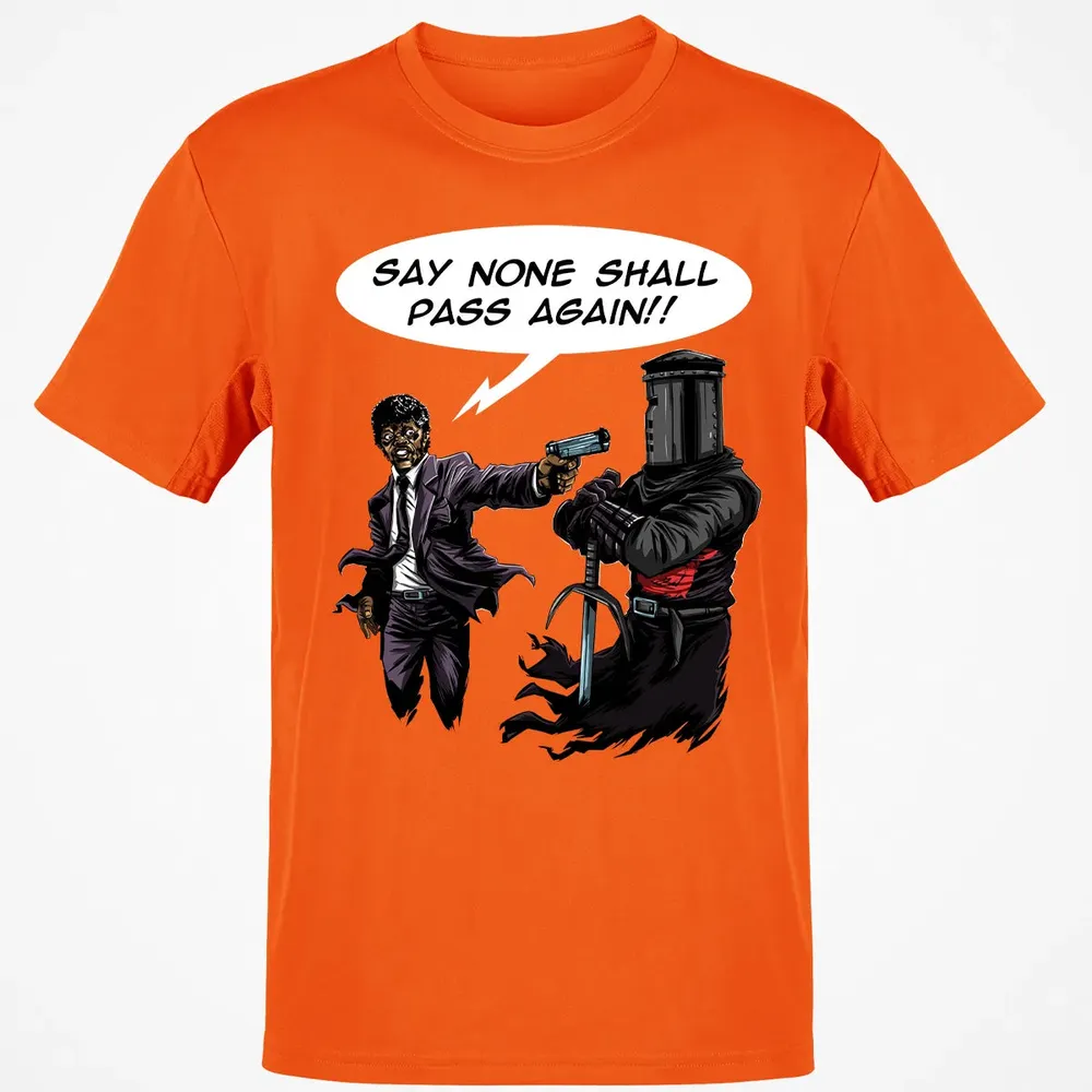 Say None Shall Pass Again Classic Unisex T-Shirt - 9