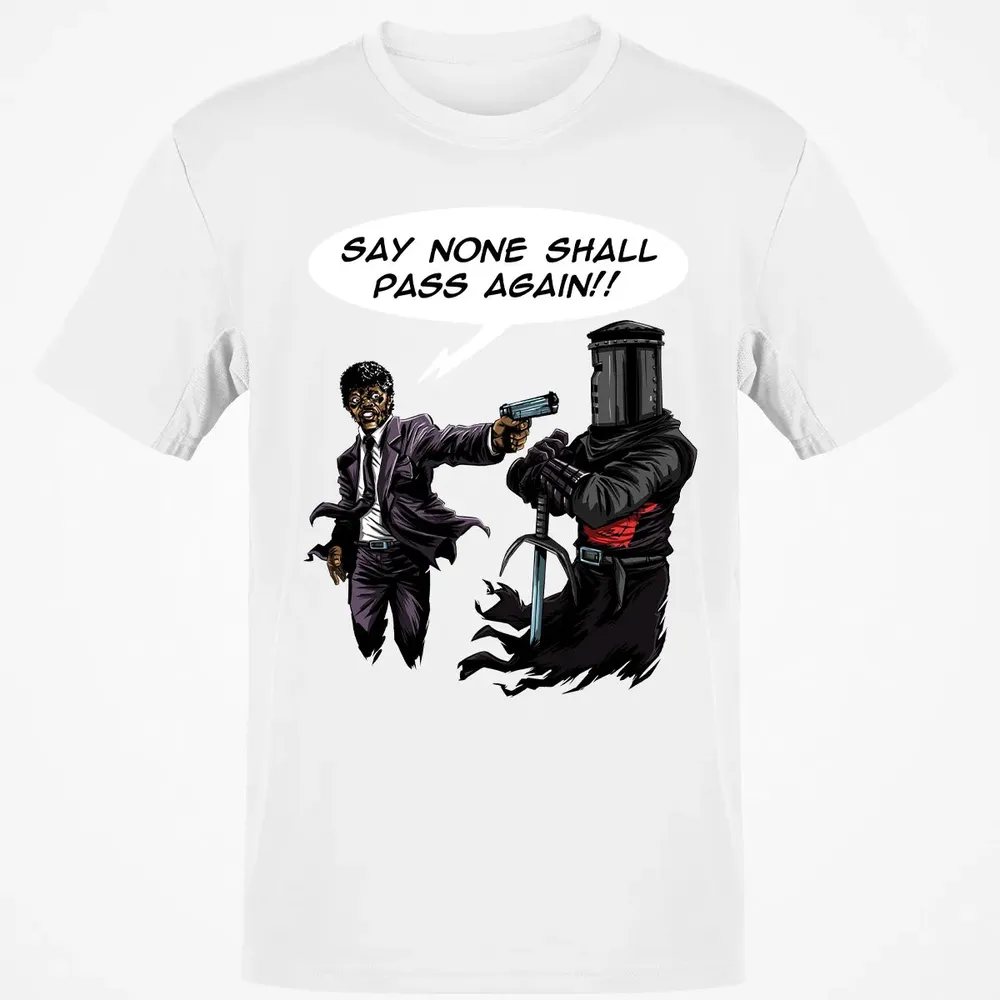 Say None Shall Pass Again Classic Unisex T-Shirt - 13
