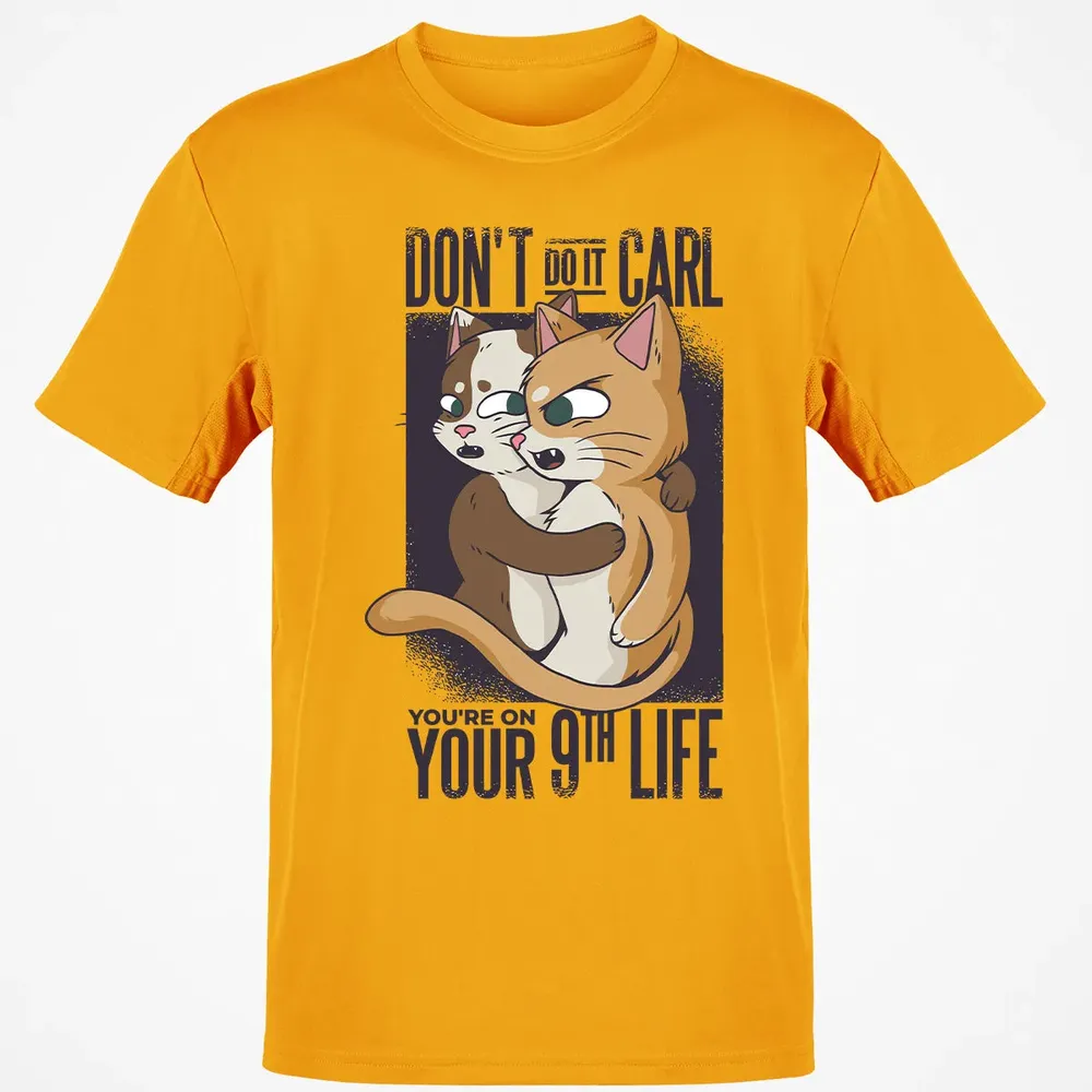 You're On Your 9th Life Classic Unisex T-Shirt - 5