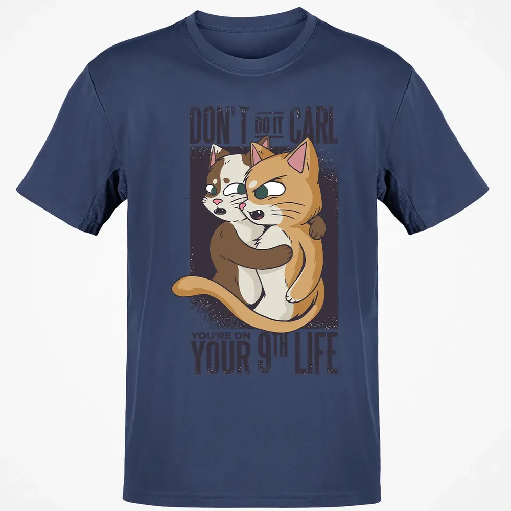 You're On Your 9th Life Classic Unisex T-Shirt - 8