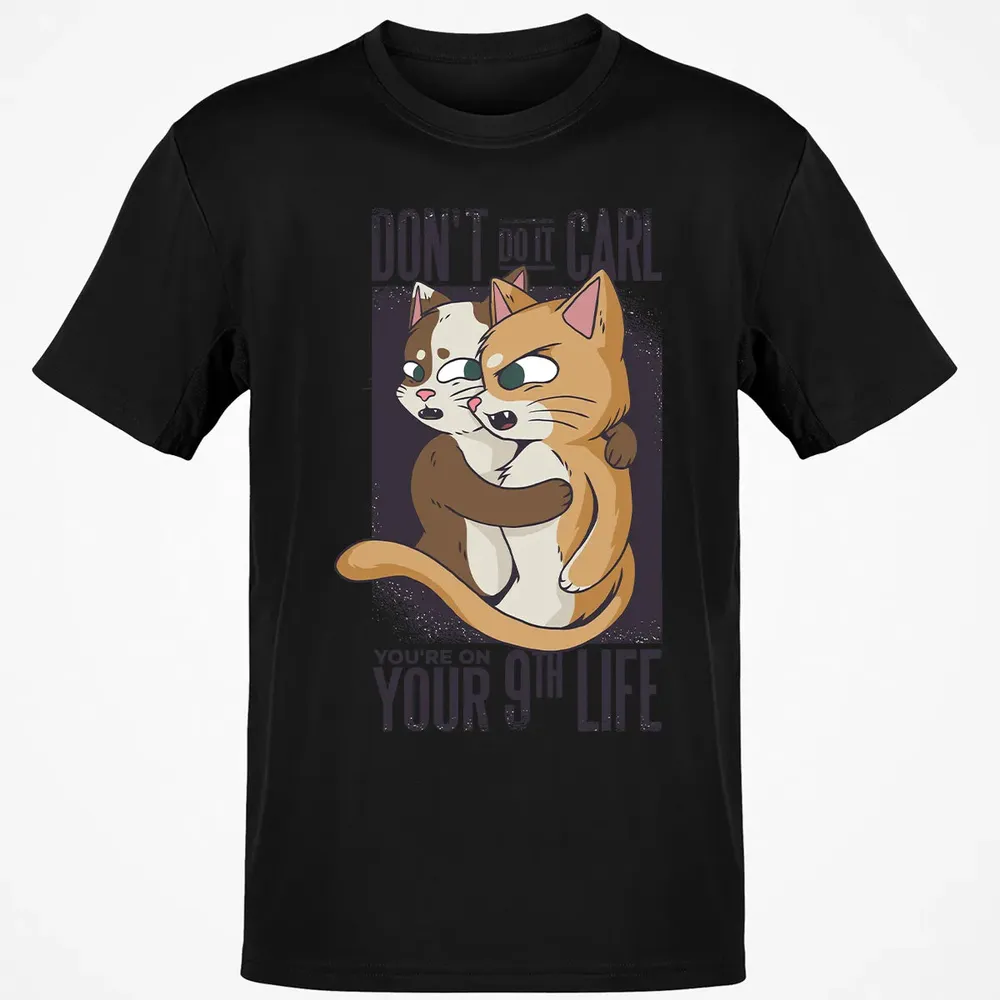 You're On Your 9th Life Classic Unisex T-Shirt - 2