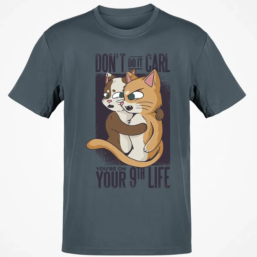 You're On Your 9th Life Classic Unisex T-Shirt - 4