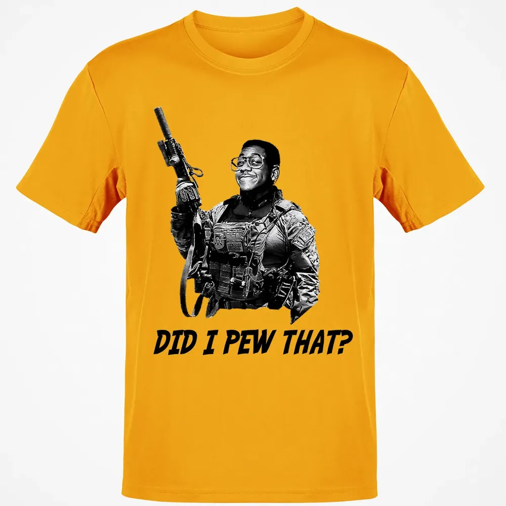 Did I Pew That? Classic Unisex T-Shirt - 5