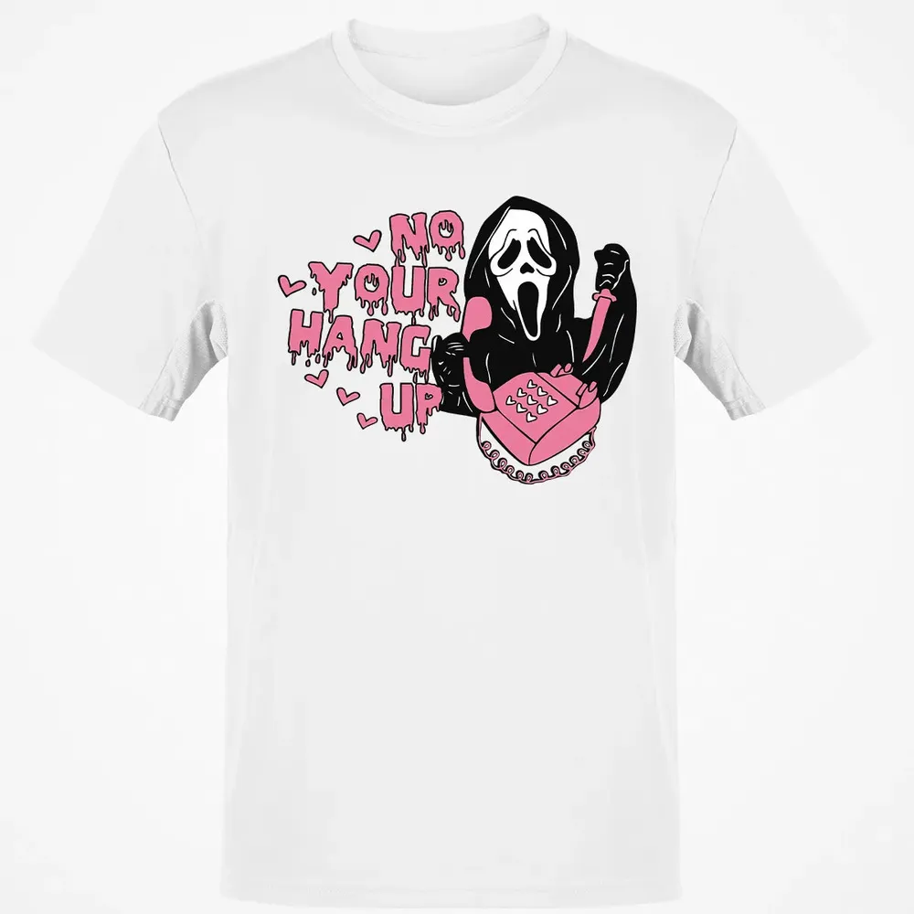 No You Hang Up Classic Unisex T-Shirt - 13