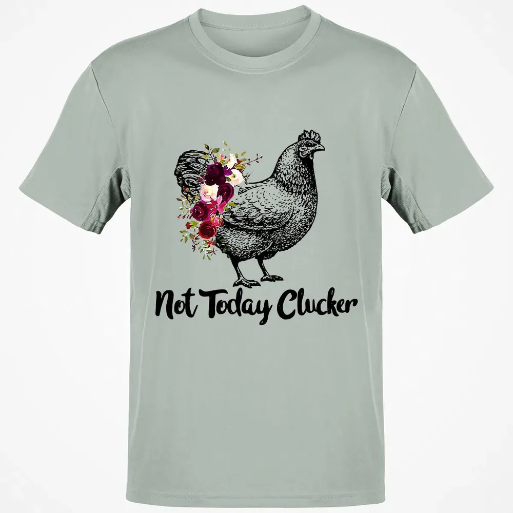 Not Today Clucker Classic Unisex T-Shirt - 3