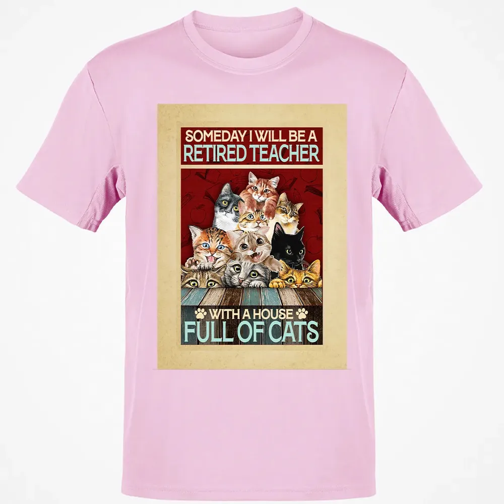 Someday I Will Be A Retired Teacher With A House Full Of Cats Classic Unisex T-Shirt - 6
