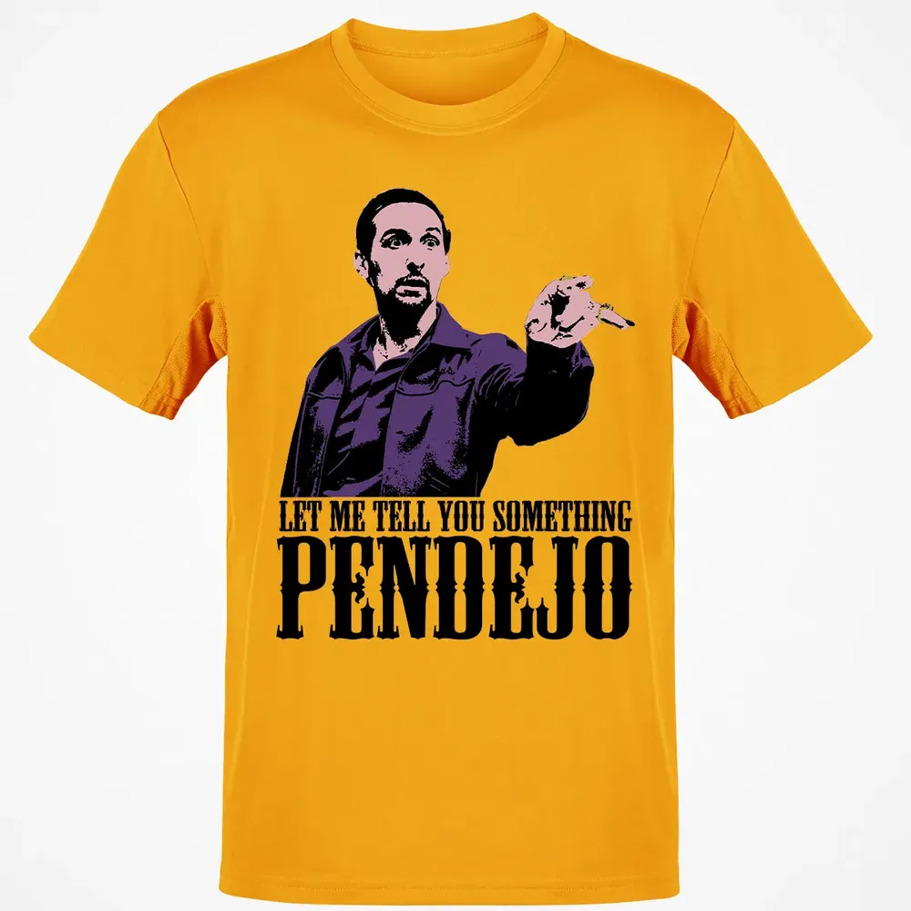 Let Me Tell You Something Pendejo Classic Unisex T-Shirt - 5