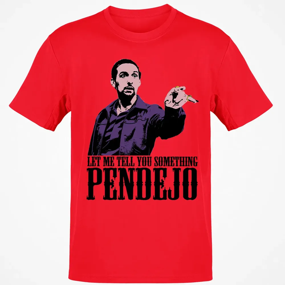 Let Me Tell You Something Pendejo Classic Unisex T-Shirt - 11