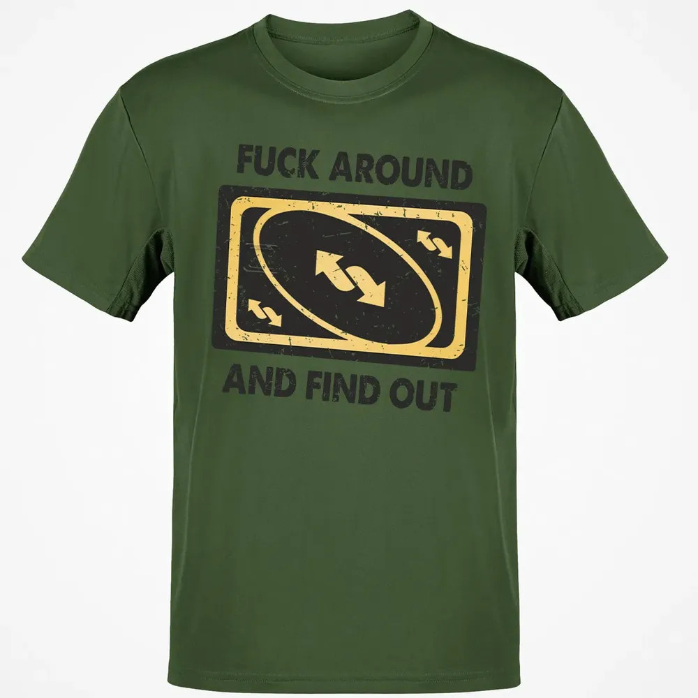 F Around And Find Out Classic Unisex T-Shirt - 7
