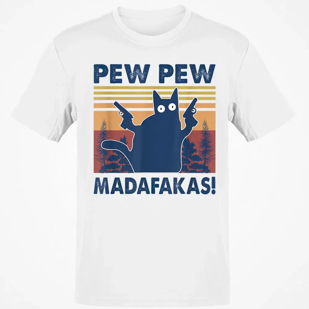 Cat Pew Pew Madafakas Classic Unisex T-Shirt - 13
