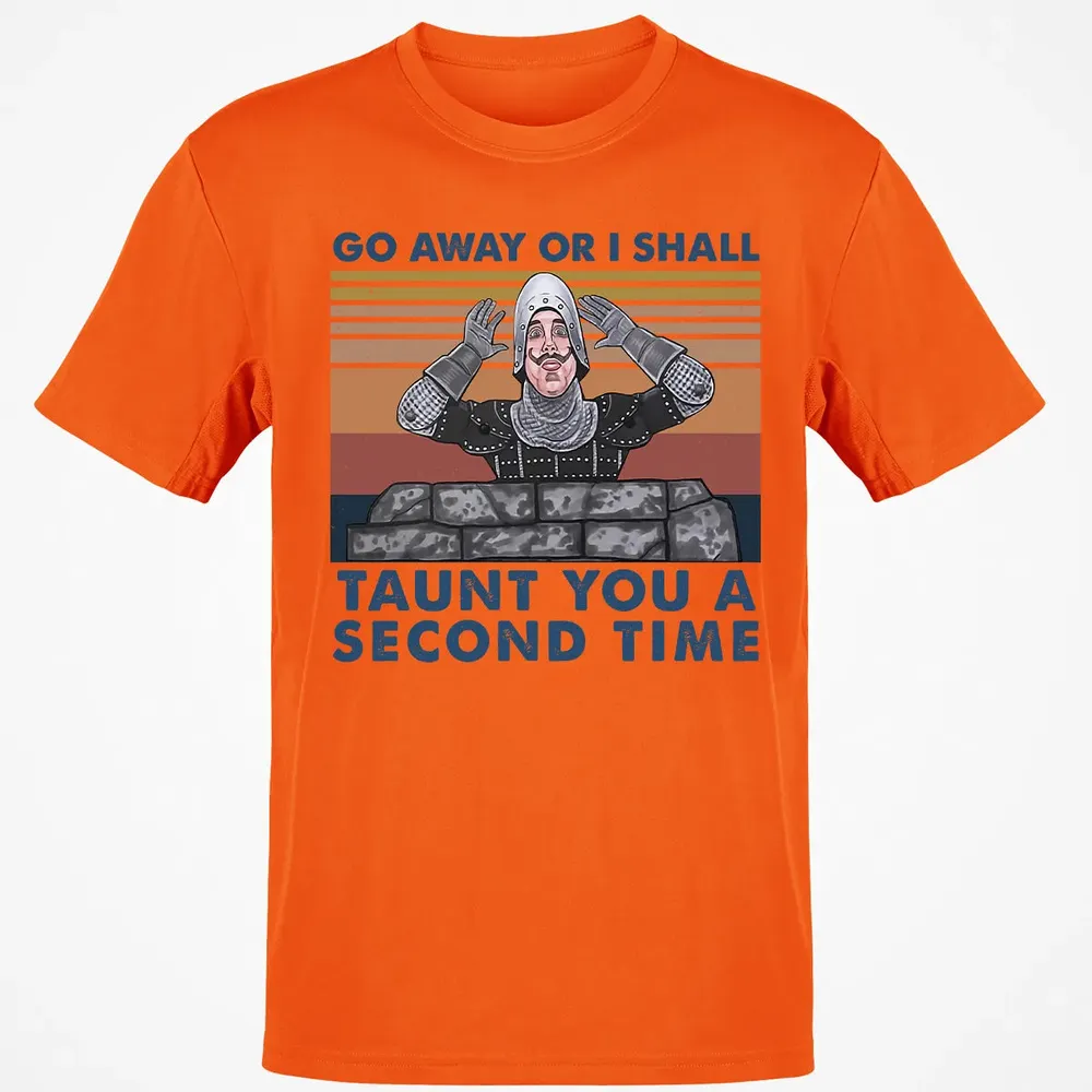 Go Away Or I Shall Taunt You A Second Time Classic Unisex T-Shirt - 9