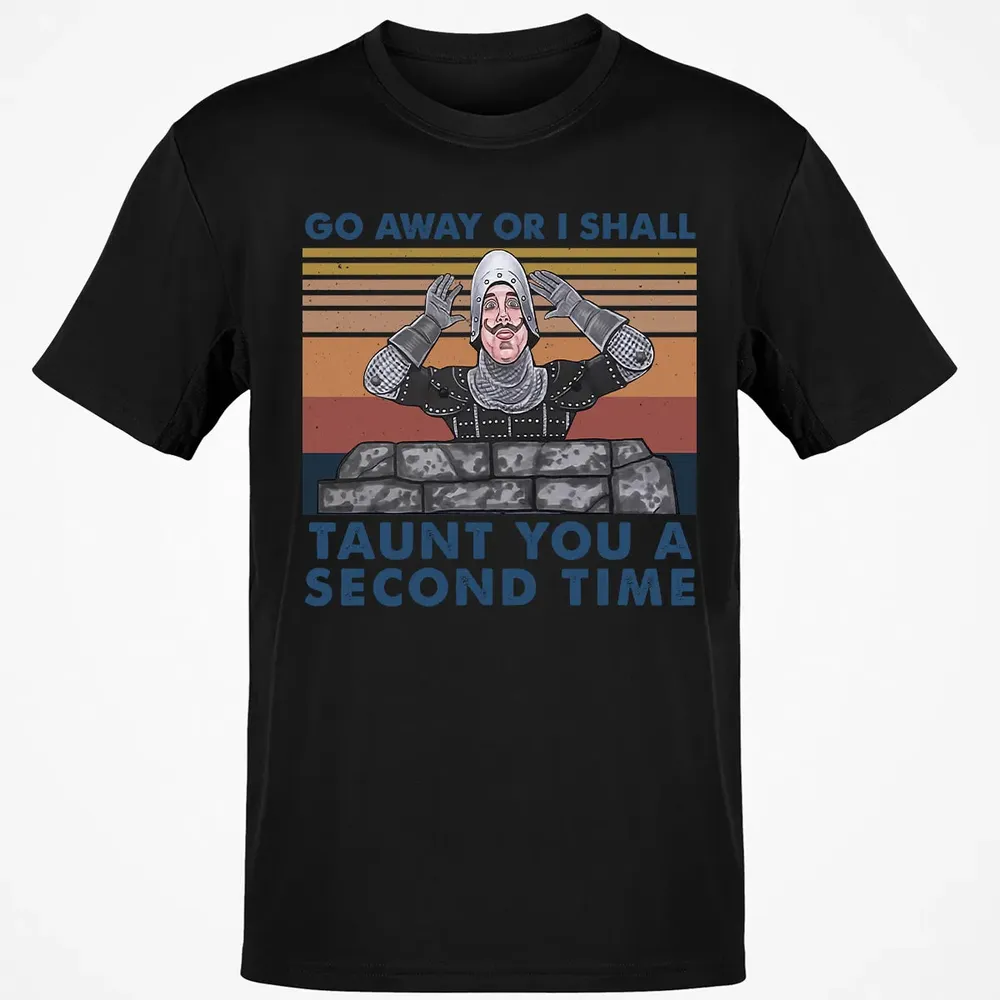 Go Away Or I Shall Taunt You A Second Time Classic Unisex T-Shirt - 2