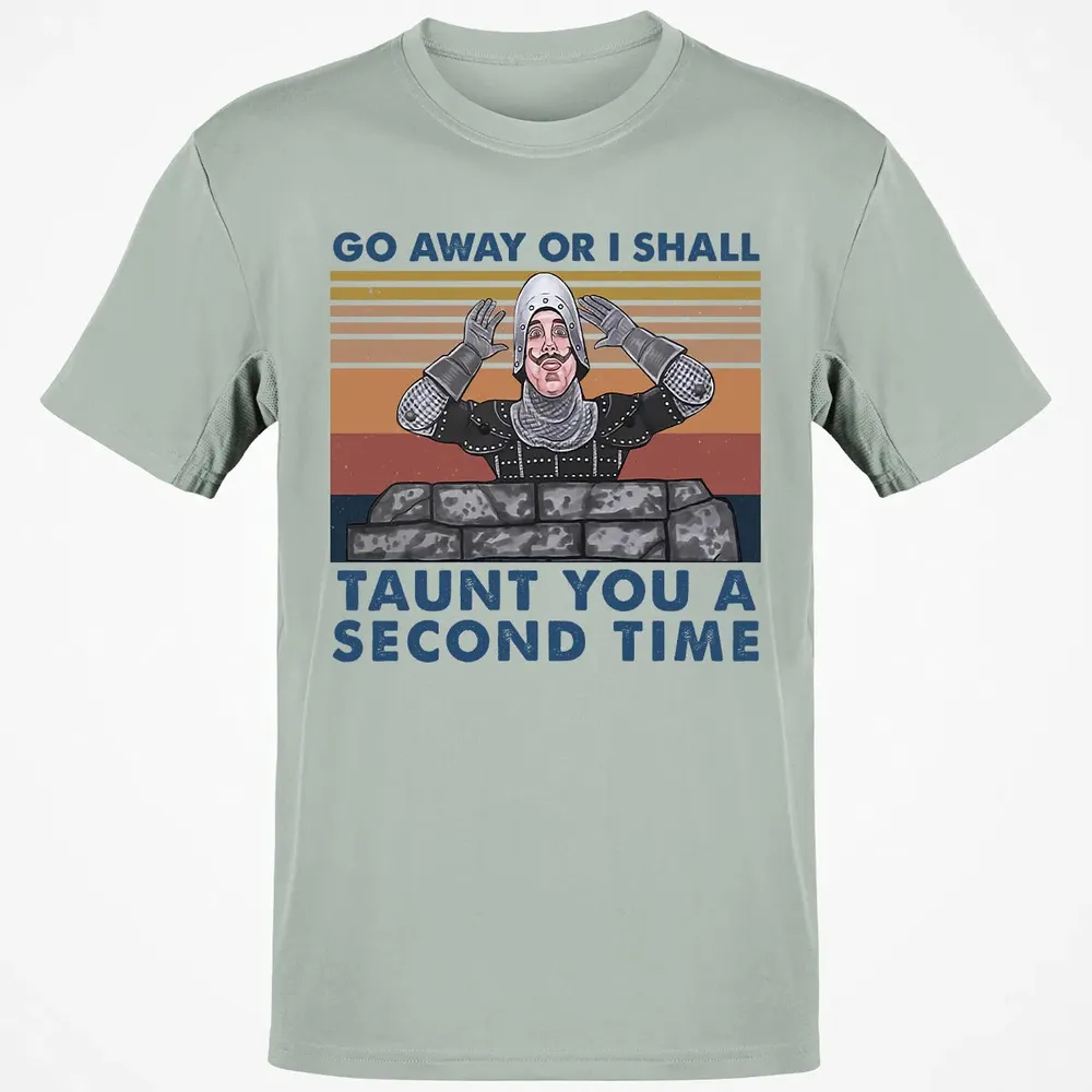 Go Away Or I Shall Taunt You A Second Time Classic Unisex T-Shirt - 3