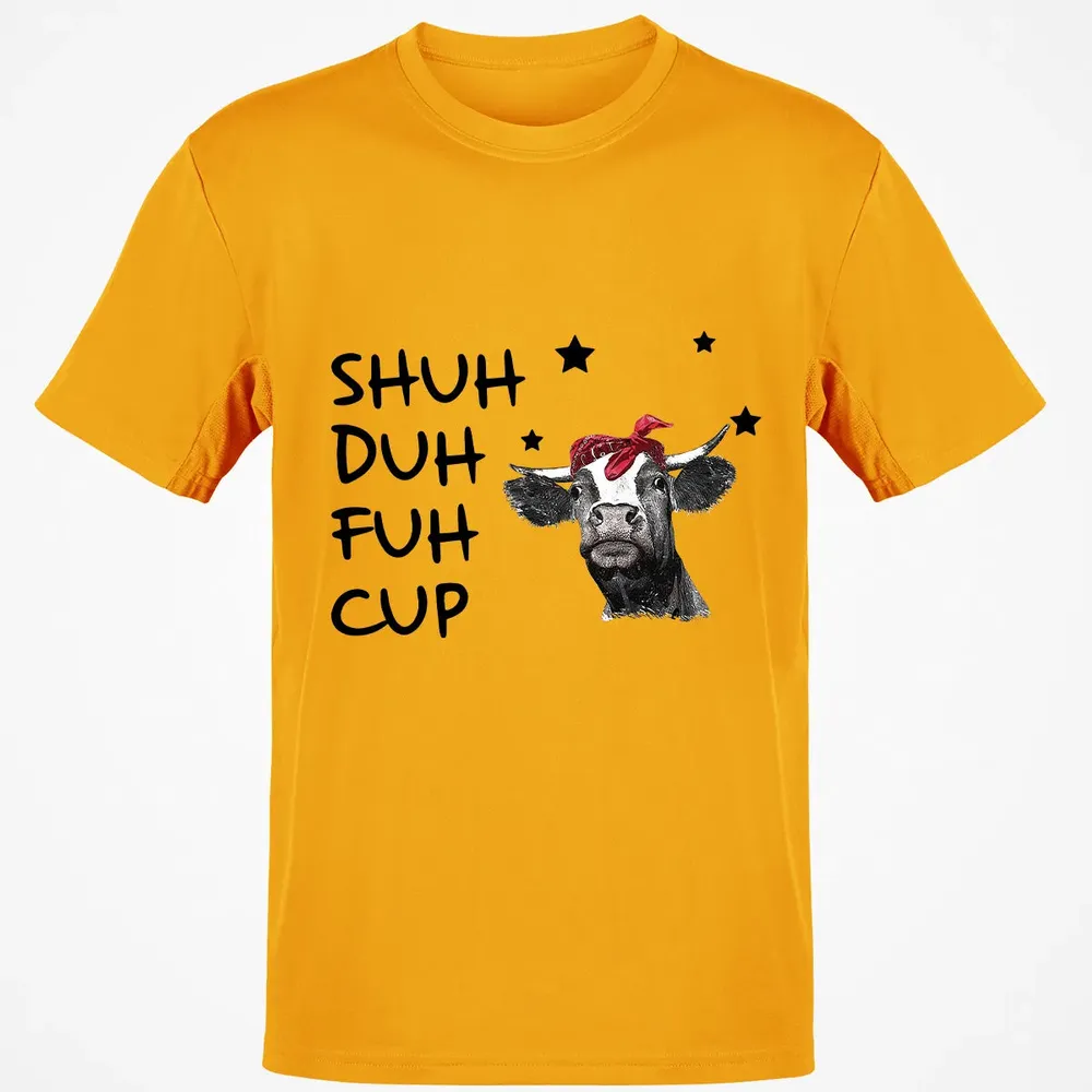 Shuh Duh Fuh Cup Classic Unisex T-Shirt - 5