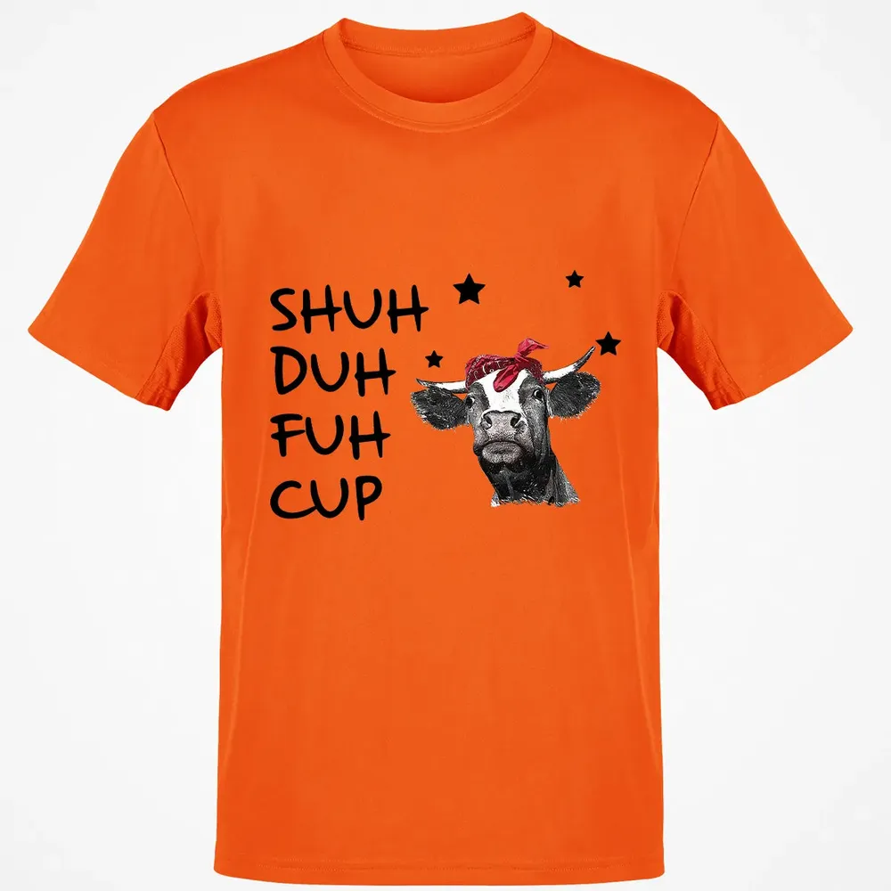 Shuh Duh Fuh Cup Classic Unisex T-Shirt - 9