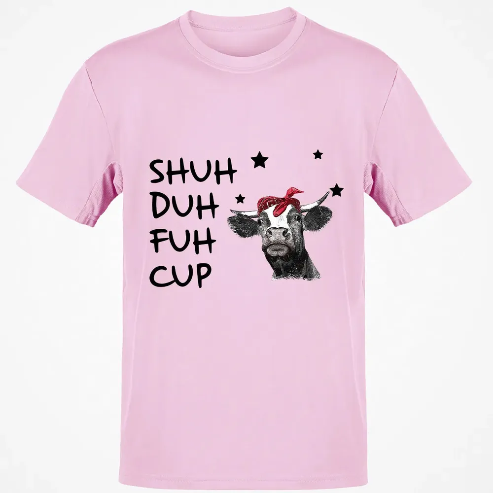 Shuh Duh Fuh Cup Classic Unisex T-Shirt - 6