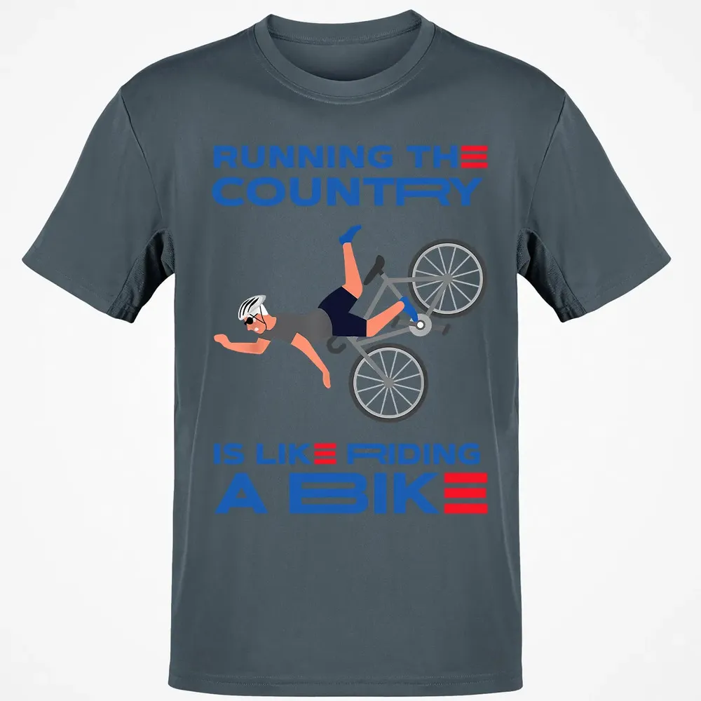 Running The Country Is Like Riding A Bike Classic Unisex T-Shirt - 4