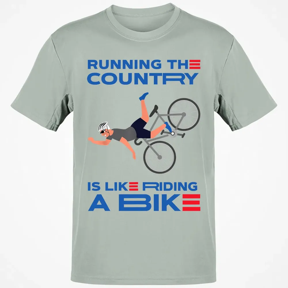 Running The Country Is Like Riding A Bike Classic Unisex T-Shirt - 3