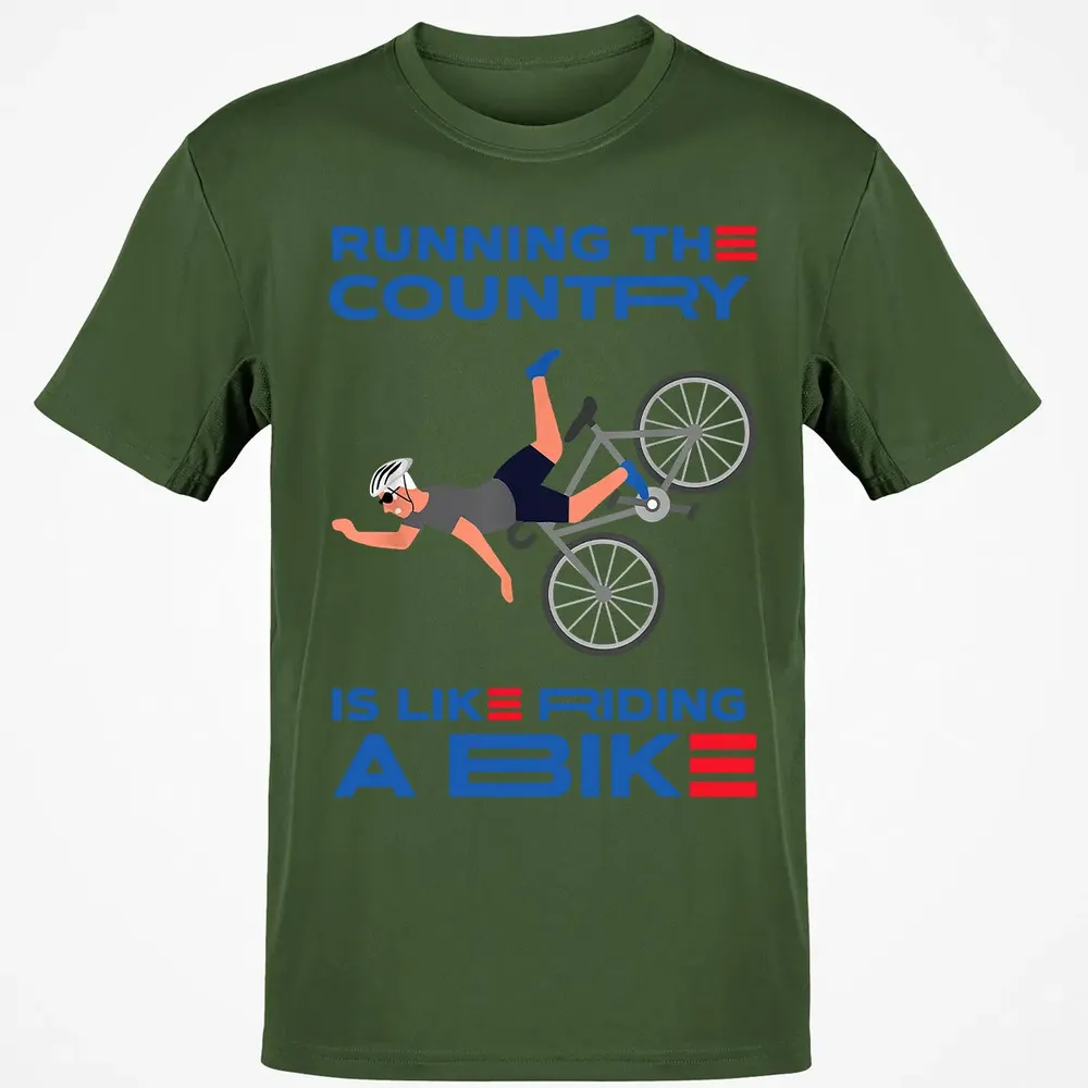 Running The Country Is Like Riding A Bike Classic Unisex T-Shirt - 7