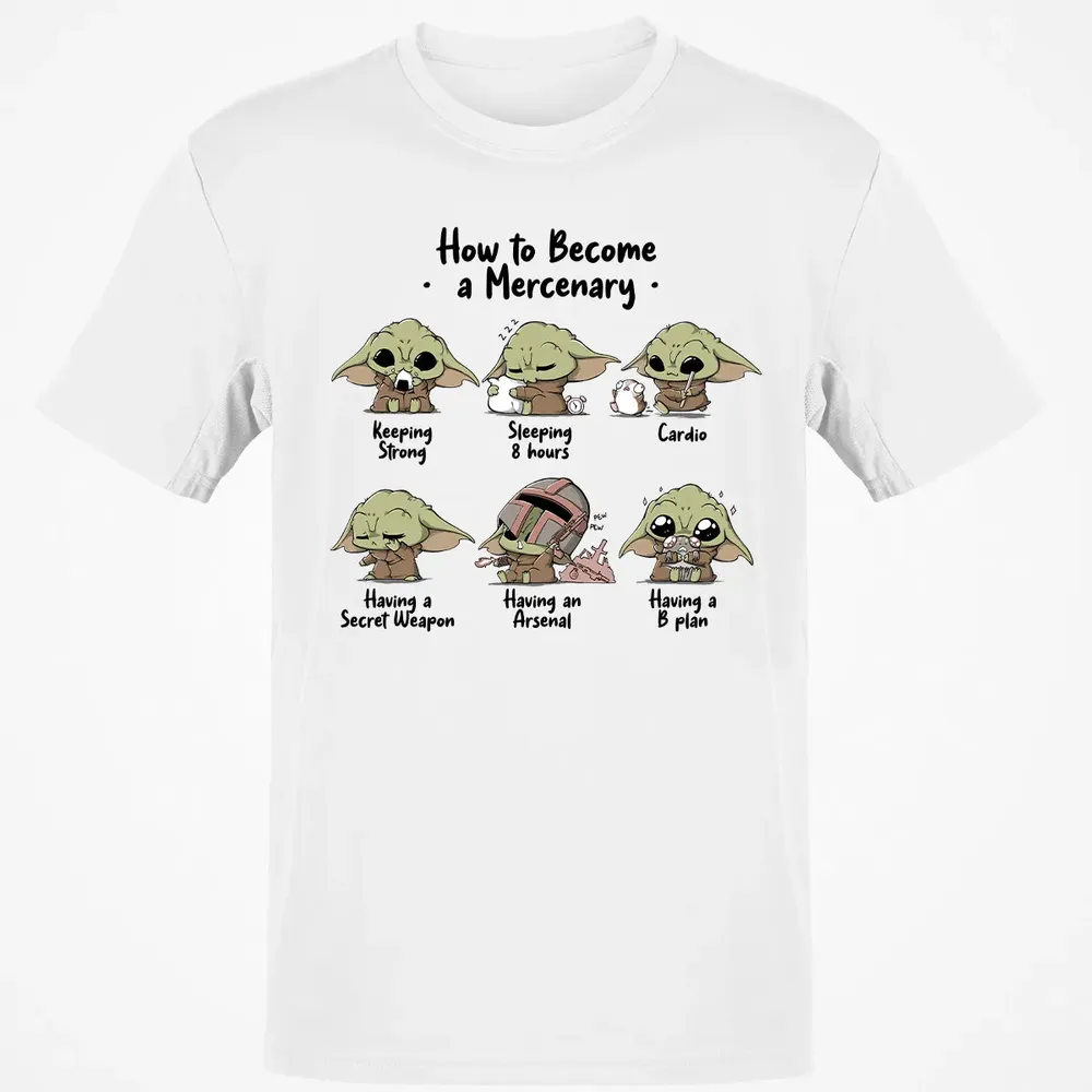 Become A Mercenary Classic Unisex T-Shirt - 13